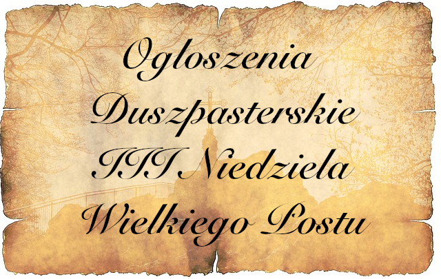 III Niedziela Wielkiego Postu 12.03.2023.
