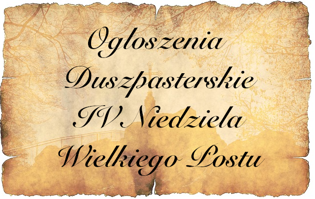 IV Niedziela Wielkiego Postu 19.03.2023