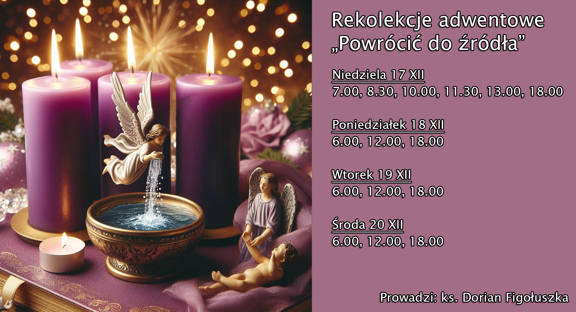 Rekolekcje adwentowe 2023 - "Powrócić do źródła"