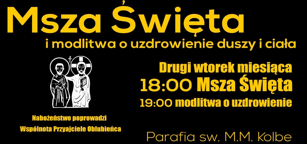 Msza Święta i modlitwa o uwolnienie duszy i ciała